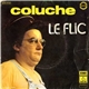 Coluche - Le Flic