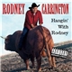 Rodney Carrington - Hangin' With Rodney