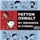 Patton Oswalt - My Weakness Is Strong