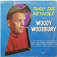 Woody Woodbury - Thru The Keyhole